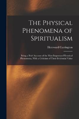 Physical Phenomena of Spiritualism