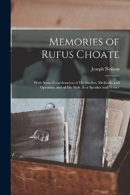 Memories of Rufus Choate