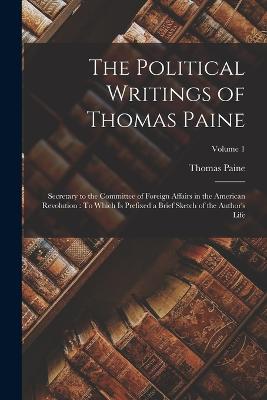 The Political Writings of Thomas Paine