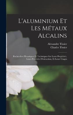 L'aluminium Et Les Metaux Alcalins