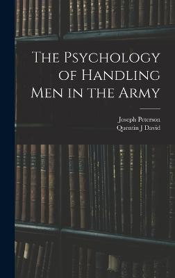 The Psychology of Handling men in the Army