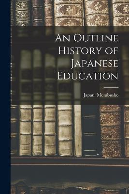 An Outline History of Japanese Education