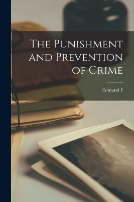 Punishment and Prevention of Crime