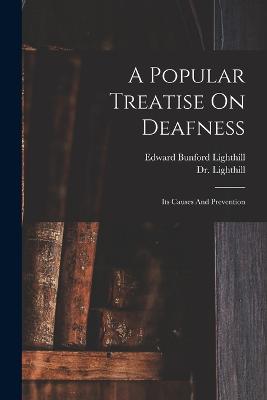 Popular Treatise On Deafness