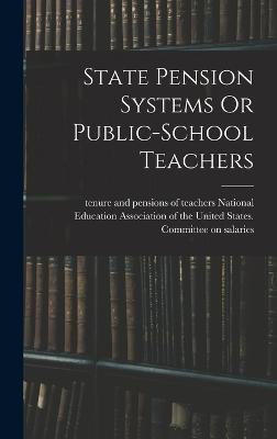 State Pension Systems Or Public-school Teachers