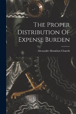 Proper Distribution Of Expense Burden