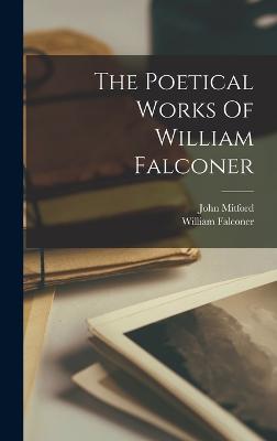 Poetical Works Of William Falconer