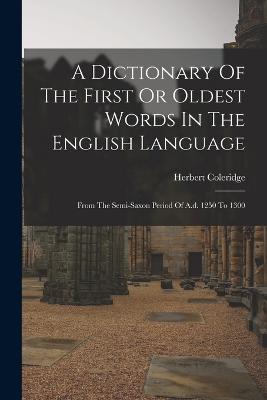 Dictionary Of The First Or Oldest Words In The English Language