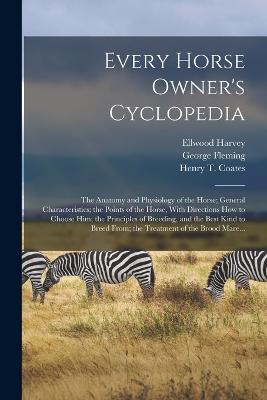 Every Horse Owner's Cyclopedia