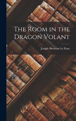 Room in the Dragon Volant