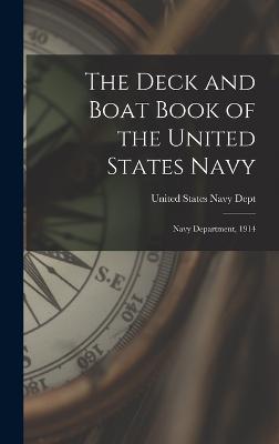 The Deck and Boat Book of the United States Navy