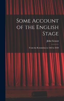 Some Account of the English Stage