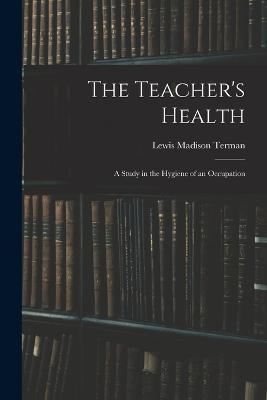 The Teacher's Health