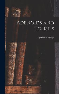 Adenoids and Tonsils