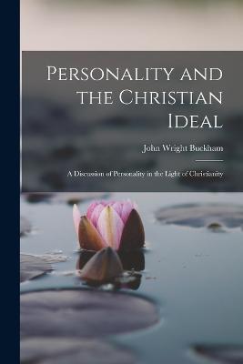 Personality and the Christian Ideal