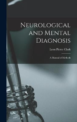 Neurological and Mental Diagnosis