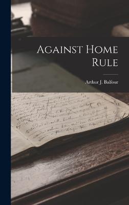 Against Home Rule