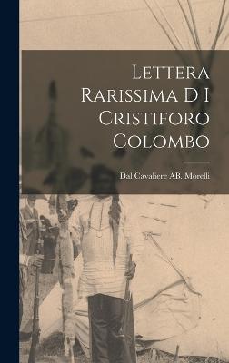 Lettera Rarissima D I Cristiforo Colombo