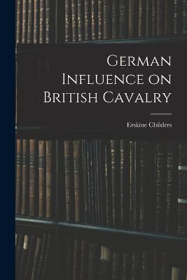 German Influence on British Cavalry