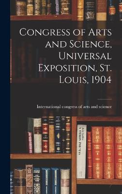 Congress of Arts and Science, Universal Exposition, St. Louis, 1904