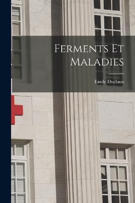 Ferments et Maladies