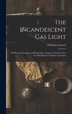 Incandescent Gas Light