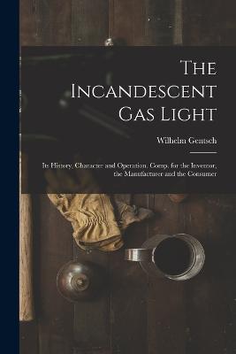 Incandescent Gas Light