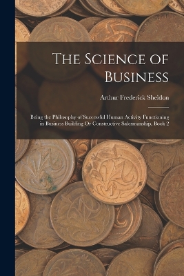 The Science of Business