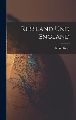 Russland Und England