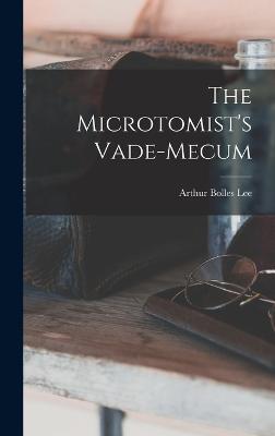 The Microtomist's Vade-Mecum