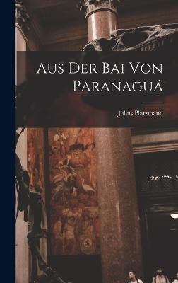 Aus Der Bai Von Paranagua