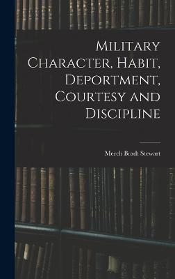 Military Character, Habit, Deportment, Courtesy and Discipline