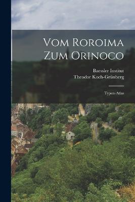 Vom Roroima Zum Orinoco