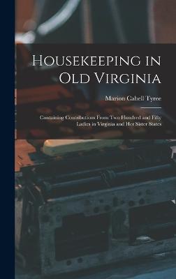 Housekeeping in Old Virginia