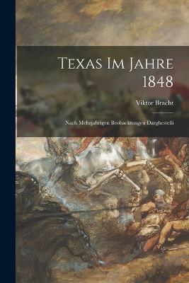 Texas Im Jahre 1848