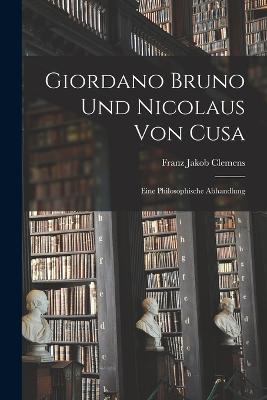 Giordano Bruno Und Nicolaus Von Cusa