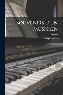 Souvenirs D'un Musicien