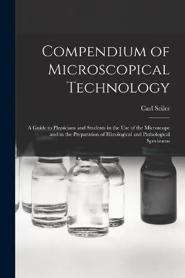 Compendium of Microscopical Technology