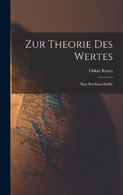 Zur Theorie Des Wertes