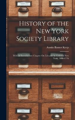 History of the New York Society Library