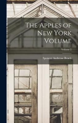 The Apples of New York Volume; Volume 2