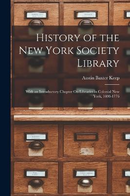 History of the New York Society Library