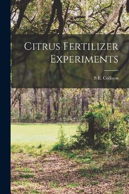 Citrus Fertilizer Experiments