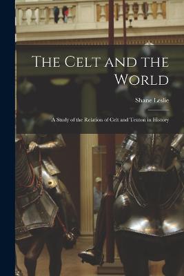 Celt and the World