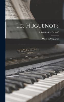 Les Huguenots