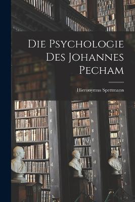 Psychologie des Johannes Pecham