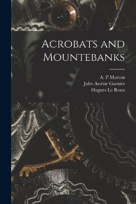 Acrobats and Mountebanks