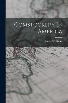 Comstockery In America