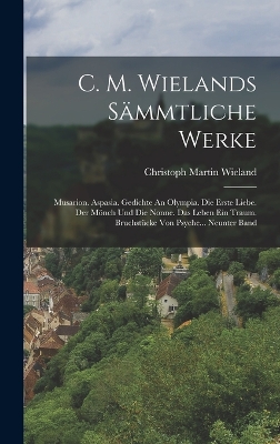 C. M. Wielands Saemmtliche Werke