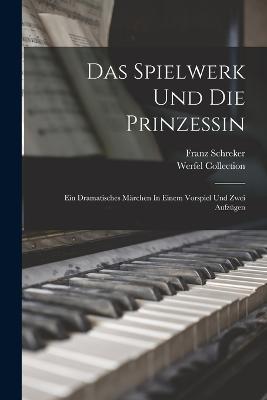 Das Spielwerk Und Die Prinzessin